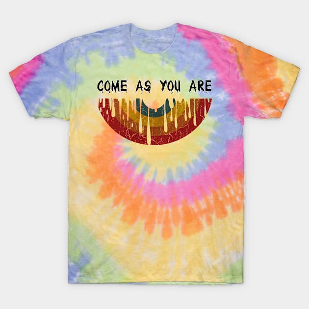 Come As You Are T-Shirt by FUTURE SUSAN